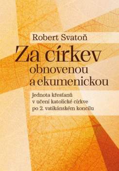 Za církev obnovenou a ekumenickou