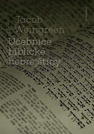 Jacob Weingreen: Učebnice biblické hebrejštiny