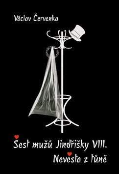 Šest mužů Jindřišky VIII. ; Nevěsta z tůně