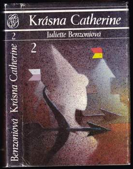 Juliette Benzoni: Krásna Catherine