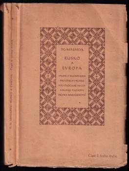 Tomáš Garrigue Masaryk: Rusko a Evropa