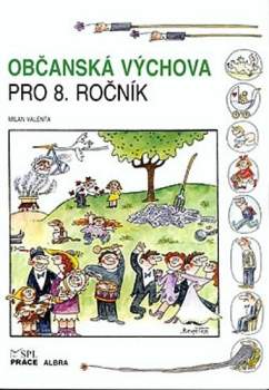 Milan Valenta: Občanská výchova pro 8. ročník ZŠ (učebnice)