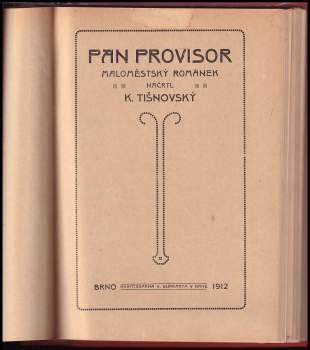 K. Tišnovský: Pan Provisor