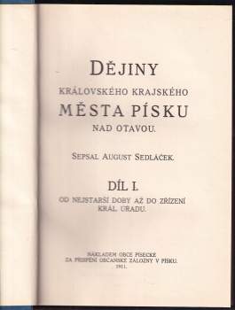 August Sedláček: Dějiny královského krajského města Písku nad Otavou