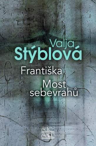 Františka ; Most sebevrahů
