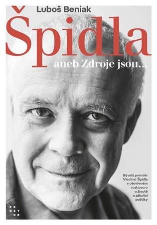 Špidla, aneb, Zdroje jsou