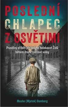 Poslední chlapec z Osvětimi