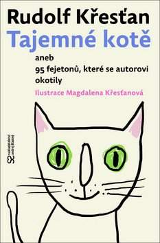 Tajemné kotě, aneb, 95 fejetonů, které se autorovi okotily