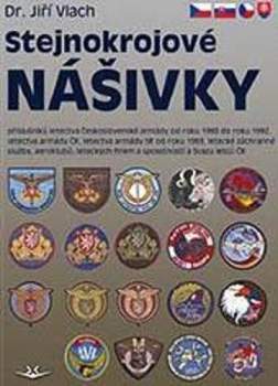 Stejnokrojové nášivky příslušníků letectva Československé armády od roku 1990 do roku 1992, letectva armády ČR, letectva armády SR od roku 1993, letecké záchranné služby, aeroklubů, leteckých firem a společností a Svazu letců ČR