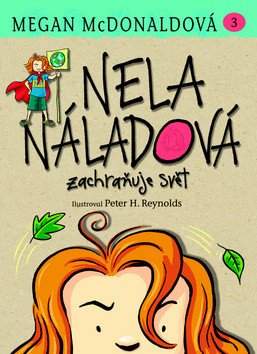 Nela Náladová zachraňuje svět