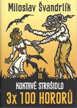 3 x 100 hororů