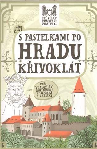 S pastelkami po hradu Křivoklát