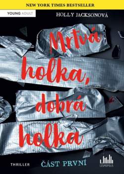 Mrtvá holka, dobrá holka