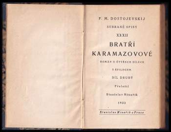 Fedor Michajlovič Dostojevskij: Bratří Karamazovi