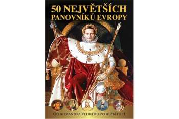 50 největších panovníků Evropy