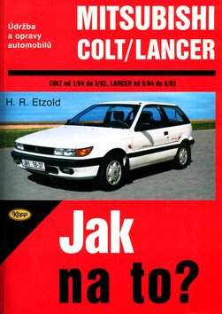 Údržba a opravy automobilů Mitsubishi Colt/Lancer