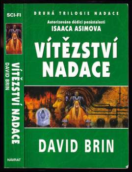 David Brin: Druhá trilogie Nadace