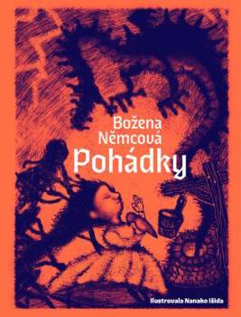 Božena Němcová: Pohádky Boženy Němcové