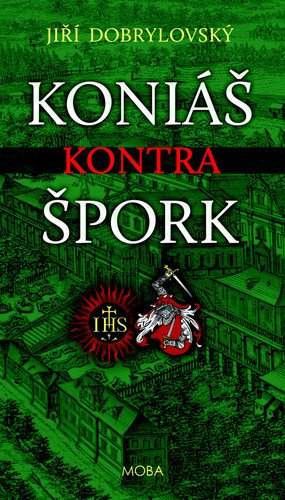Koniáš kontra Špork