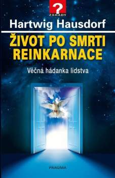 Život po smrti - reinkarnace