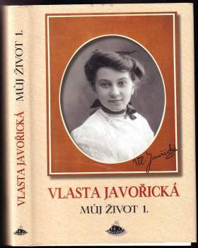 Vlasta Javořická: Můj život