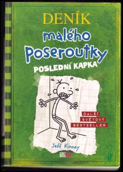 Jeff Kinney: Deník malého poseroutky