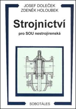 Strojnictví pro střední odborná učiliště nestrojírenská