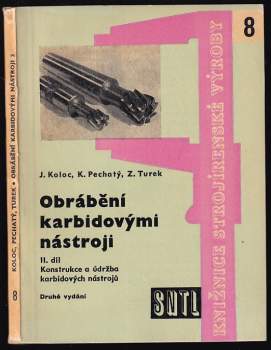 Jaroslav Koloc: Obrábění karbidovými nástroji