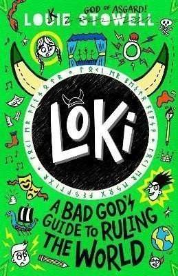 Loki: A Bad God´s Guide to Ruling the World
