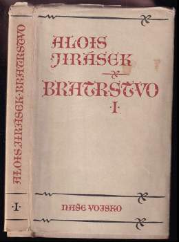 Alois Jirásek: Bratrstvo