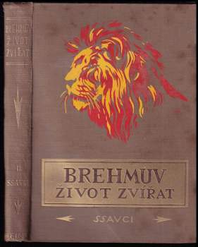 Alfred Brehm: Brehmův illustrovaný život zvířat