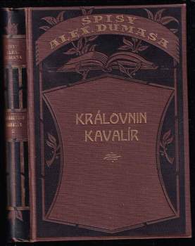 Alexandre Dumas: Královnin kavalír II. svazek