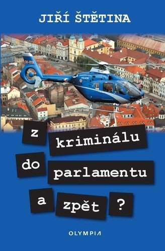 Z kriminálu do parlamentu zpět?