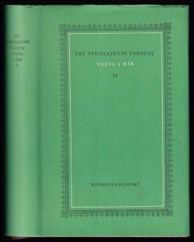 Lev Nikolajevič Tolstoj: Vojna a mír