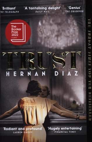 Trust: Longlisted for the Booker Prize 2022
