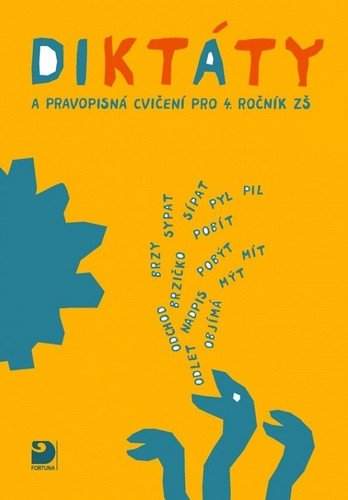 Diktáty a pravopisná cvičení pro 4. ročník ZŠ
