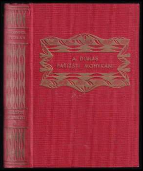 Alexandre Dumas: Pařížští Mohykáni
