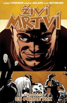 Robert Kirkman: Živí mrtví