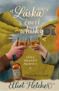 Láska s chutí whisky