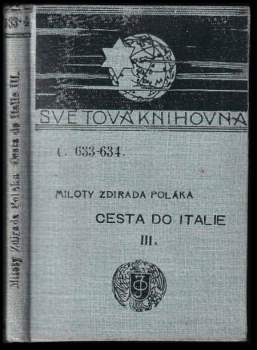 Milota Zdirad Polák: Cesta do Italie