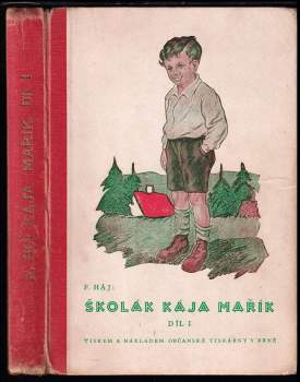 Felix Háj: Školák Kája Mařík
