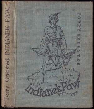 Torry Gredsted: Indiánek Paw