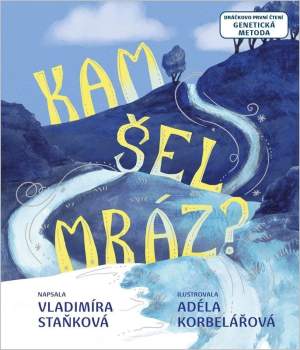 Kam šel mráz?