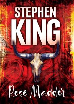 Stephen King: Rose Madder