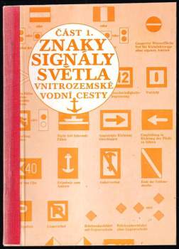 Znaky signály světla vnitrozemské vodní cesty