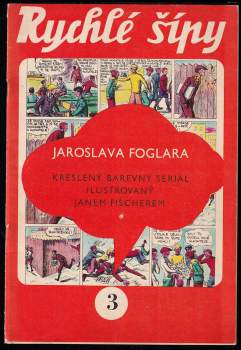 Jaroslav Foglar: Rychlé šípy