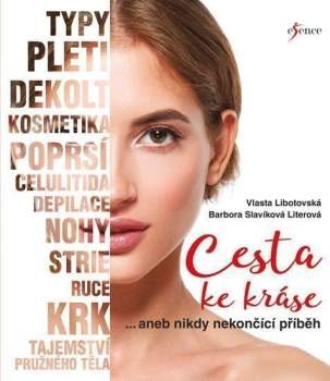 Cesta ke kráse, ...aneb, Nikdy nekončící příběh
