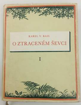 Karel Václav Rais: O ztraceném ševci
