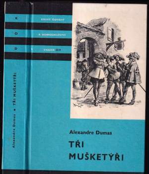 Alexandre Dumas: Tři mušketýři