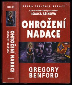 Druhá trilogie Nadace : Kniha první - Ohrožení Nadace - Gregory Benford (2002, Návrat) - ID: 592893